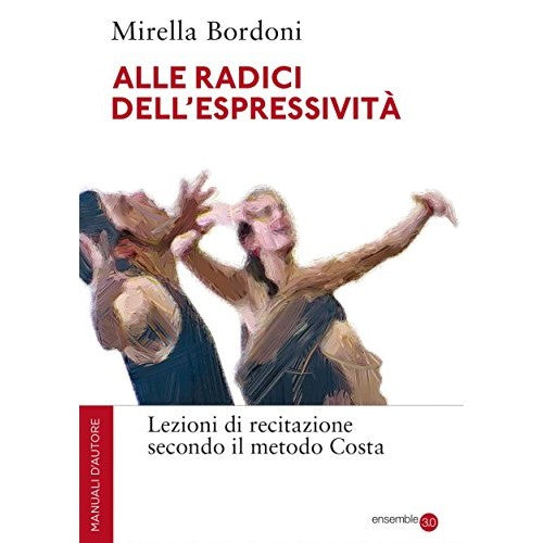 Mirella Bordoni's book, as well as being a tribute to the Costa method, reports the diary of the working days and the testimonies of the students so as to get to the heart of mimesis as it occurs day by day at each lesson. Finally a book that speaks simply about a topic as complex as acting training and that every aspiring actor should read.&nbsp;</p> <p data-mce-fragment="1">https://store.youcanprint.it/alle-radici-dellespressivita/b/102e7741-10e3-5fe2-974e-0e26229ca31a</p>